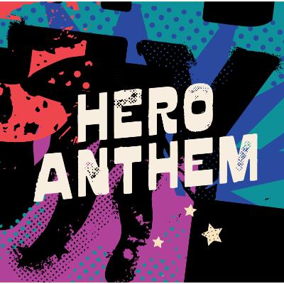 HeroAnthem 2025